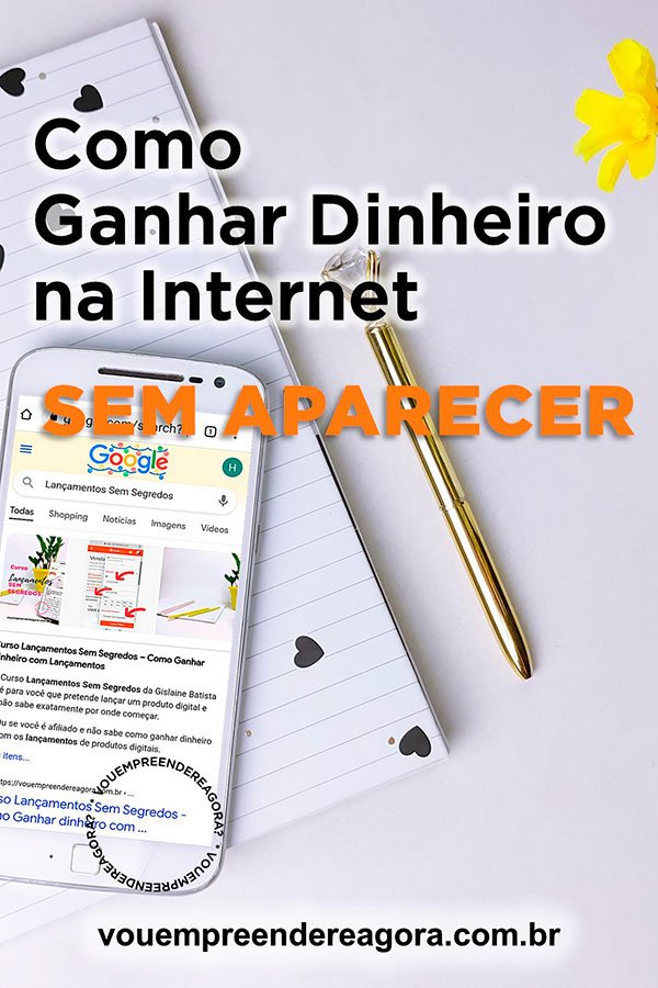 Como Ganhar Dinheiro Na Internet Sem Aparecer 3 Formas