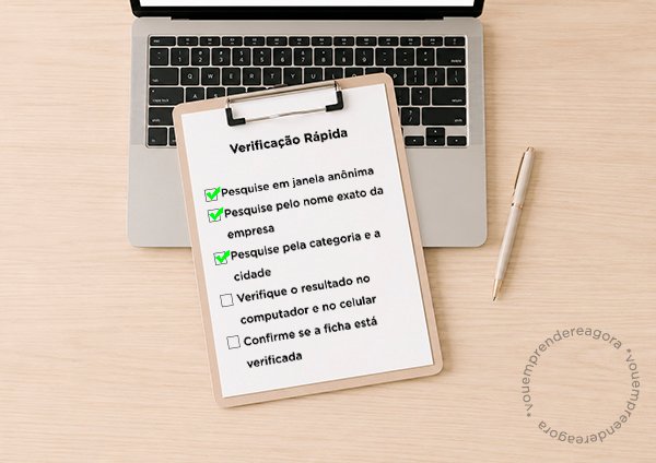 verificação rápida | como saber se a empresa não aparece no Google Maps